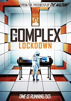 پوستر فیلم The Complex: Lockdown